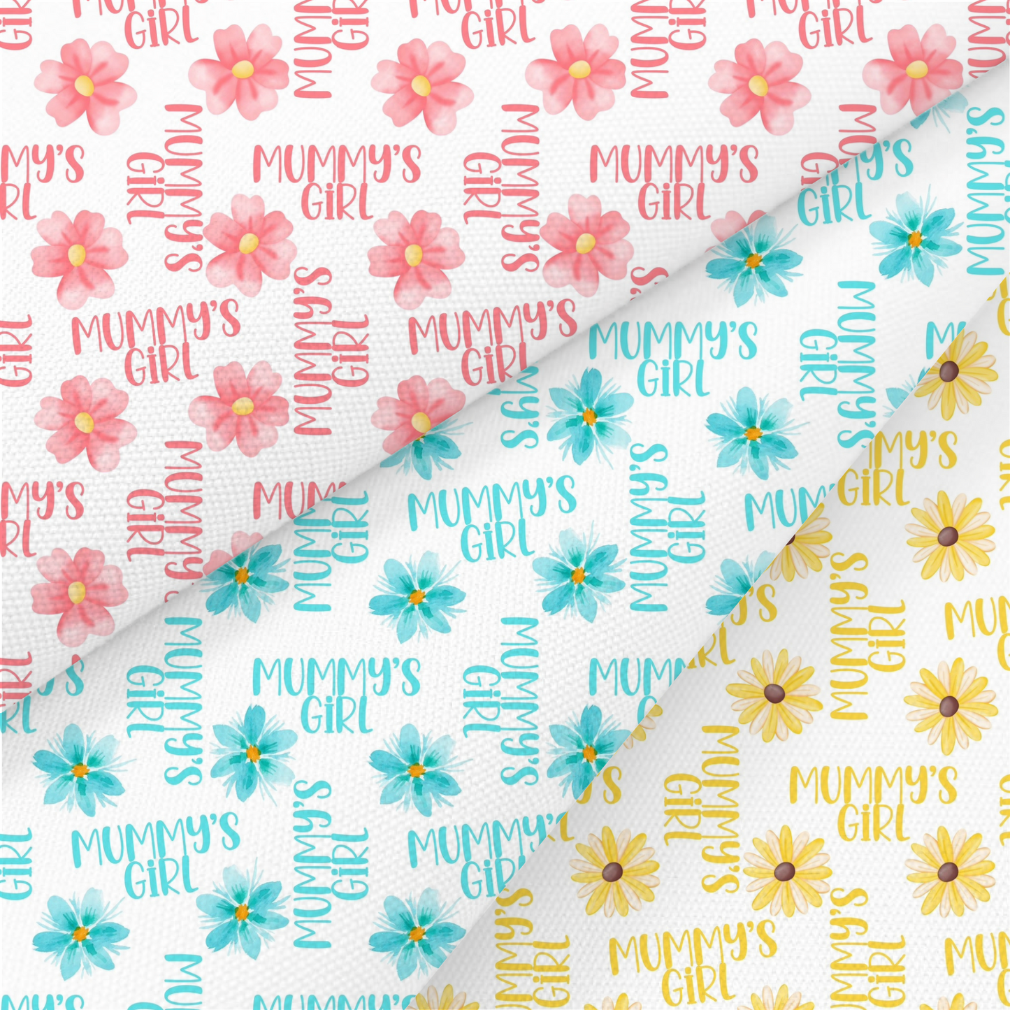 Mummy’s Girl Printed Fabric