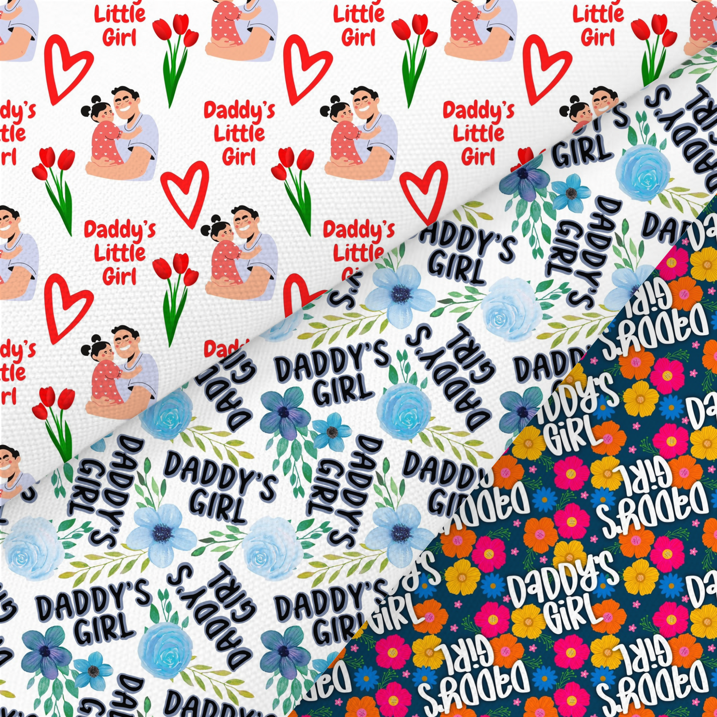 Daddy’s Girl Printed Fabric