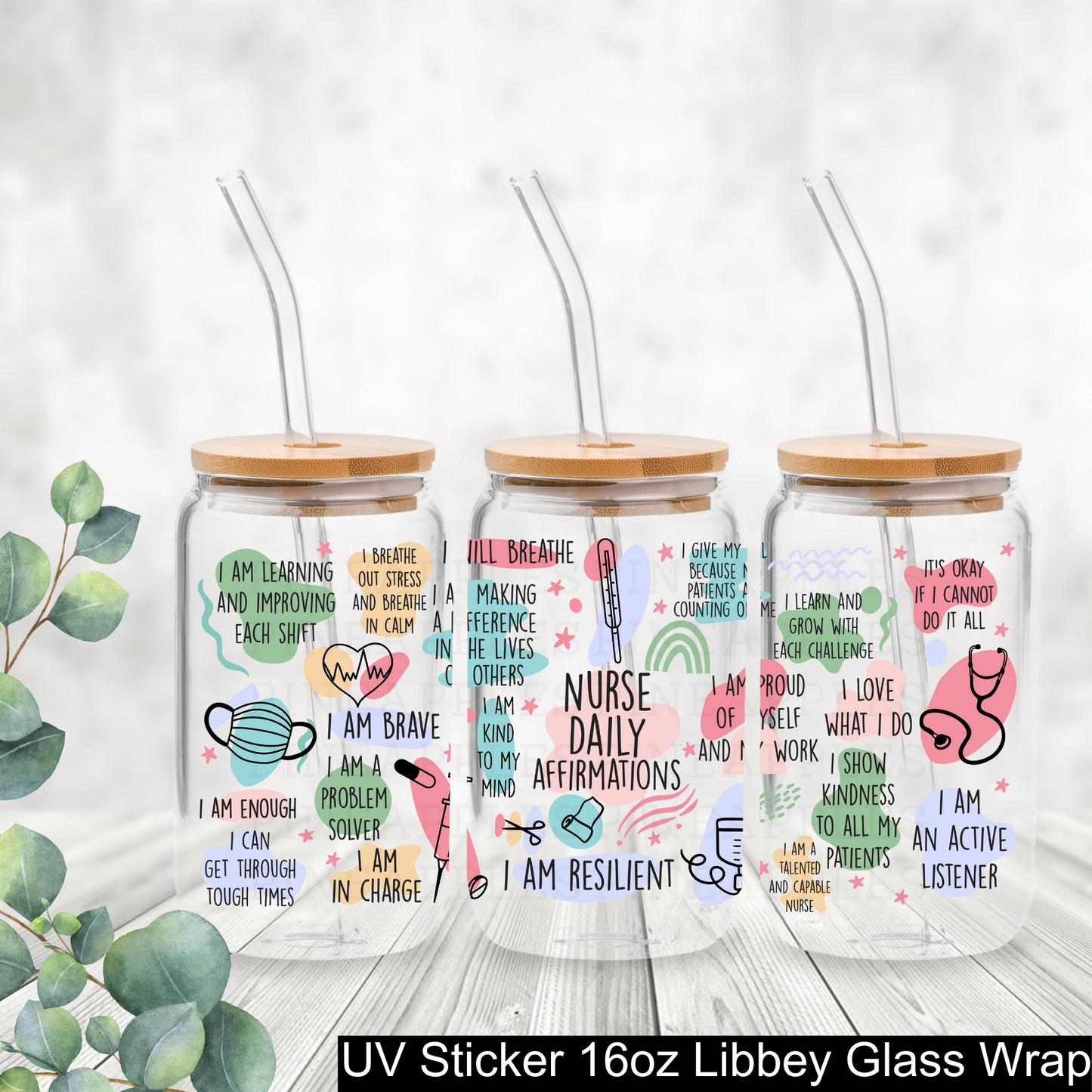 Nurse Daily Affirmations 16oz Libbey Glass Sticker Wrap Transfer