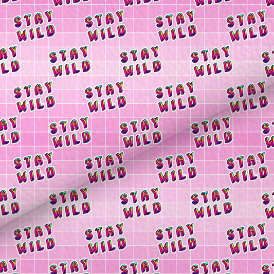 Stay Wild Leatherette